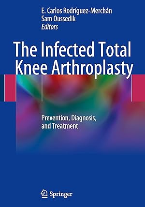 Bild des Verkufers fr The Infected Total Knee Arthroplasty zum Verkauf von moluna