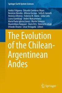 Bild des Verkufers fr The Evolution of the Chilean-Argentinean Andes zum Verkauf von moluna