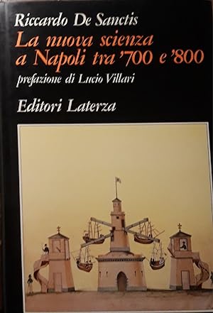 La nuova scienza a Napoli tra '700 e '800