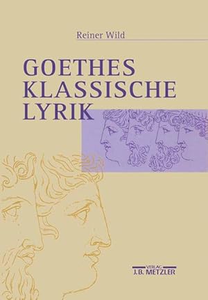 Bild des Verkufers fr Goethes klassische Lyrik zum Verkauf von moluna