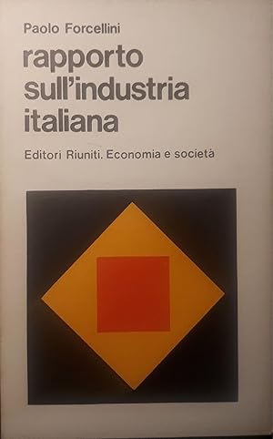 Immagine del venditore per Rapporto sull'industria italiana venduto da librisaggi