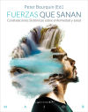 Seller image for Fuerzas que sanan: constelaciones sistmicas sobre enfermedad y salud for sale by Agapea Libros