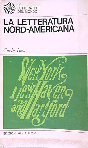 Bild des Verkufers fr La letteratura nord-americana zum Verkauf von Librodifaccia