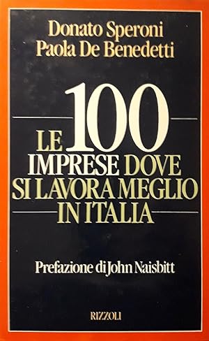 Le 100 imprese dove si lavora meglio in Italia