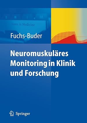 Seller image for Neuromuskulaeres Monitoring in Klinik und Forschung for sale by moluna