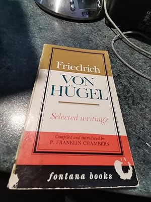 Bild des Verkufers fr Selected Writings. Friedrich Von Hugel zum Verkauf von SGOIS