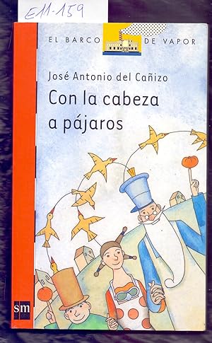 Seller image for CON LA CABEZA A PAJAROS for sale by Libreria 7 Soles
