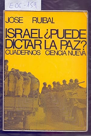 Seller image for ISRAEL, PUEDE DICTAR LA PAZ? for sale by Libreria 7 Soles