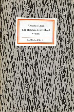 Immagine del venditore per Des Himmels lichter Rand. Gedichte. Russisch und deutsch (IB 657). Auswahl: Marga und Roland Erb. Nachdichtungen: Fridemann Berger, Uwe Berger, Annemarie Bostroem, Elke Erb, Paul Wiens u. a. 1.-10. Tsd. venduto da Antiquariat & Buchhandlung Rose