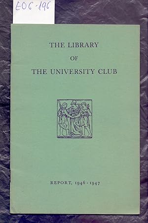Seller image for THE LIBRARY OF THE UNIVERSITY CLUB for sale by Libreria 7 Soles