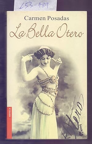 Immagine del venditore per LA BELLA OTERO venduto da Libreria 7 Soles