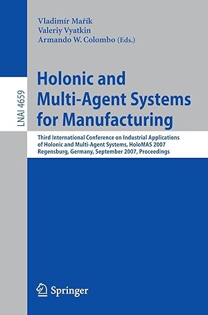 Bild des Verkufers fr Holonic and Multi-Agent Systems for Manufacturing zum Verkauf von moluna