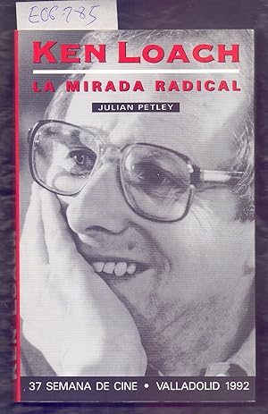 Bild des Verkufers fr KEN LOACH, LA MIRADA RADICAL zum Verkauf von Libreria 7 Soles