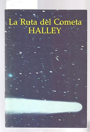 Imagen del vendedor de LA RUTA DEL COMETA HALLEY a la venta por Libreria 7 Soles