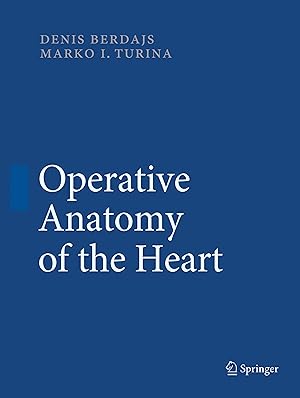 Bild des Verkufers fr Operative Anatomy of the Heart zum Verkauf von moluna