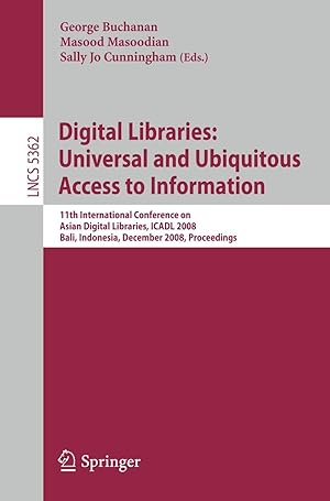 Bild des Verkufers fr Digital Libraries: Universal and Ubiquitous Access to Information zum Verkauf von moluna