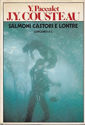 Seller image for Salmoni castori e lontre for sale by Messinissa libri
