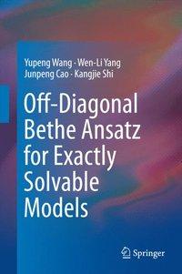 Immagine del venditore per Off-Diagonal Bethe ansatz for Exactly Solvable Models venduto da moluna