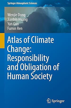 Imagen del vendedor de Atlas of Climate Change: Responsibility and Obligation of Human Society a la venta por moluna