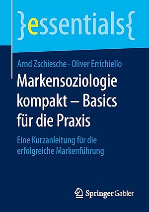 Bild des Verkufers fr Markensoziologie kompakt - Basics fr die Praxis zum Verkauf von moluna