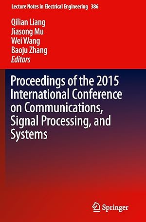 Seller image for Proceedings of the 2015 International Conference on Communications, Signal Processing, and Systems for sale by moluna