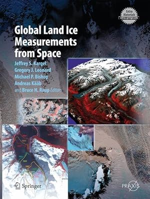 Immagine del venditore per Global Land Ice Measurements from Space venduto da moluna