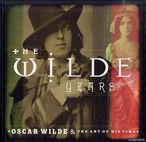 Seller image for The Wilde Years: Oscar Wilde & the Art of His Time for sale by Klondyke