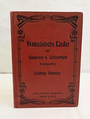 Französische und Englische Lieder sowie Übersetzungen deutscher Lieder nach bekannten deutschen M...