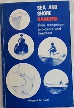 Bild des Verkufers fr Sea and Shore Dangers : their recognition, avoidance and treatment zum Verkauf von Chapter 1