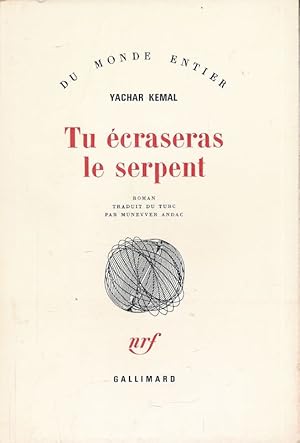 Seller image for Tu craseras le serpent for sale by LIBRAIRIE GIL-ARTGIL SARL
