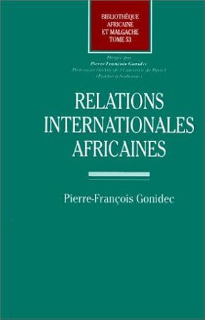 Seller image for Relations internationales africaines for sale by JLG_livres anciens et modernes