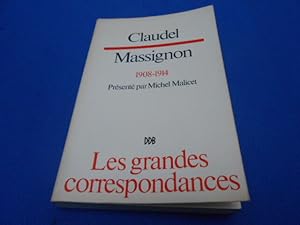 Claudel / massignon 1908-1914