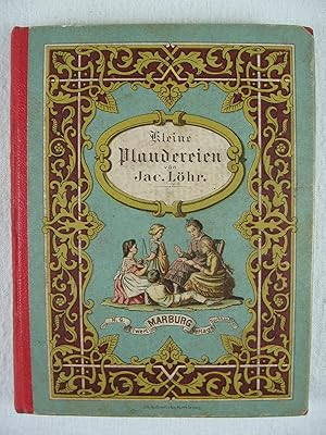 Imagen del vendedor de Kleine Plaudereien fr Kinder, welche sich im Lesen ben wollen. 3. Bndchen. a la venta por Wolfgang Kohlweyer