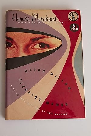 Image du vendeur pour Blind Willow, Sleeping Woman: Twenty-four Stories mis en vente par Snowden's Books