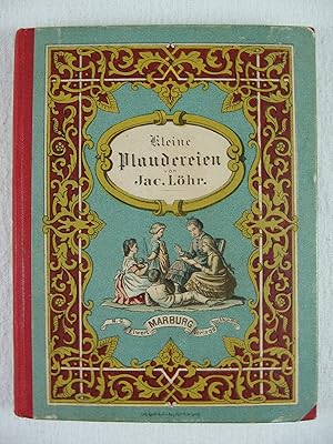 Imagen del vendedor de Kleine Plaudereien fr Kinder, welche sich im Lesen ben wollen. 1. Bndchen. a la venta por Wolfgang Kohlweyer