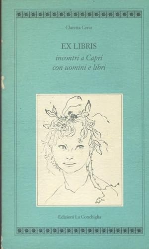 Ex libris : incontri a Capri con uomini e libri