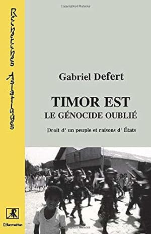 Image du vendeur pour Timor est: Le gnocide oubli Droits d'un peuple et raisons d'Etat mis en vente par JLG_livres anciens et modernes