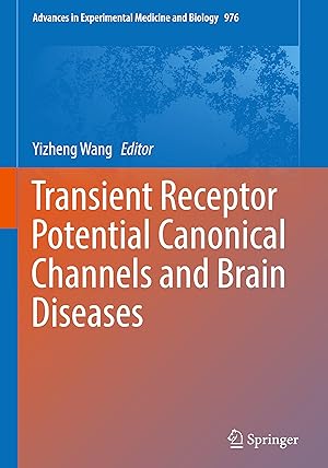 Bild des Verkufers fr Transient Receptor Potential Canonical Classical Channels and Brain Diseases zum Verkauf von moluna