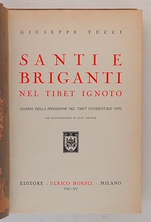 Santi e briganti nel Tibet ignoto (diario della spedizione nel Tibet occidentale 1935)