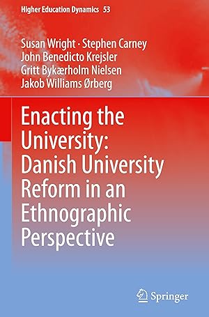 Seller image for Enacting the University: Danish University Reform in an International Perspective for sale by moluna