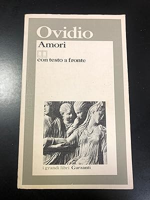 Ovidio. Amori. Garzanti 1983 - I.