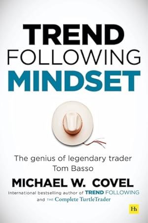 Seller image for Trend Following Mindset : The Genius of Legendary Trader Tom Basso for sale by GreatBookPrices