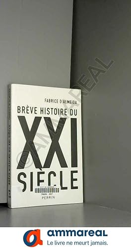 Seller image for Brve histoire du XXIe sicle for sale by Ammareal