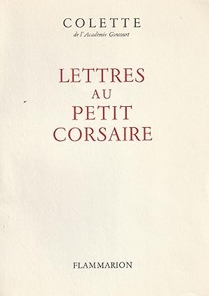 Lettres Au Petit Corsaire. Edition Originale.