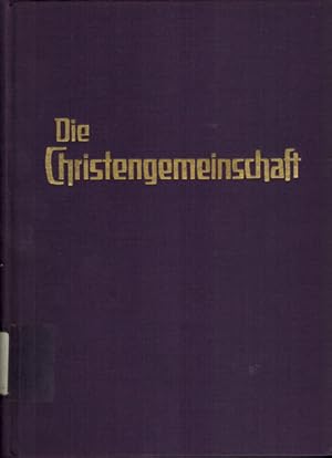 Die Christengemeinschaft. Monatsschrift zur religiösen Erneuerung. 21. Jahrgang 1949 bis 57. Jahr...