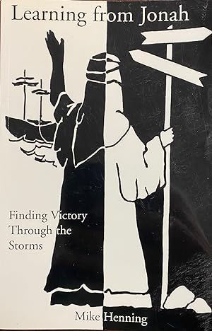 Bild des Verkufers fr Learning from Jonah: Finding Victory Through the Storms zum Verkauf von BookMarx Bookstore