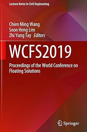 Imagen del vendedor de Wcfs2019: Proceedings of the World Conference on Floating Solutions a la venta por moluna
