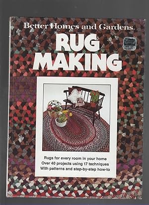 Seller image for BETTER HOMES AND GARDENS RUG MAKING for sale by The Reading Well Bookstore