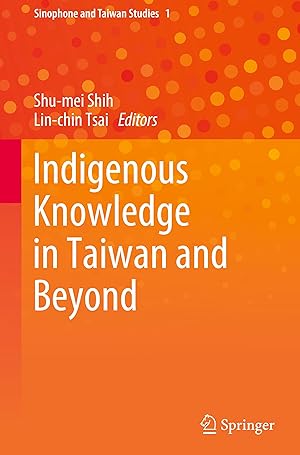 Immagine del venditore per Indigenous Knowledge in Taiwan and Beyond venduto da moluna