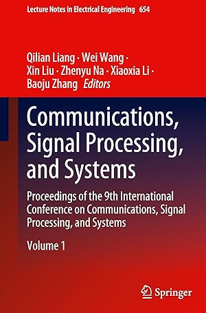 Seller image for Communications, Signal Processing, and Systems: Proceedings of the 9th International Conference on Communications, Signal Processing, and Systems for sale by moluna